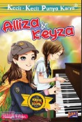 Kecil-Kecil Punya Karya : Alliza & Keyza