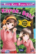 Kecil-Kecil Punya Karya : Kapok Deh!