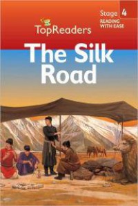 Top Readers Stage 4 : The Silk Road