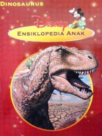 Disney Ensiklopedia Anak 02 : Dinosaurus