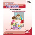 Buku Kerja Tematik Matematika 2A