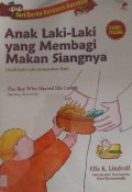 (Big Book) Seri Cerita Berbasis Karakter : Anak Laki-Laki Yang Membagi Makan Siangnya