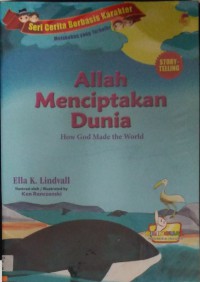 (Big Book) Seri Cerita Berbasis Karakter : Allah Menciptakan Dunia