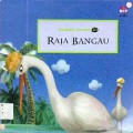 Dongeng 3D 28 : Raja Bangau