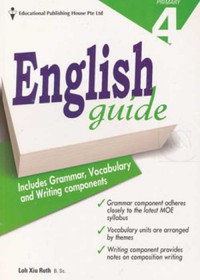 English Guide Primary 4 (Includes Grammar, Vocabulary Dan Writing Components)