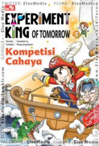 Experiment King Of Tomorrow 3 : Kompetisi Cahaya