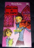 Enid Blyton (Seri St.Clare) 6 : Kelas Lima Di St. Clare