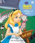 Disney : Alice In Wonderland (Alice Di Negeri Ajaib) The Magical Story