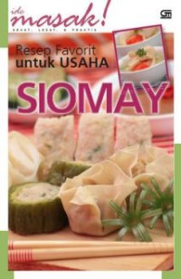 Ide Masak! : Resep Favorit Untuk Usaha Siomay