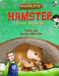 Amazing Pets : Hamster Si Imut Yang Cerdik
