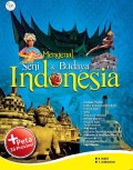 Mengenal Seni & Budaya Indonesia