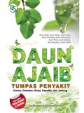 Daun Ajaib Tumpas Penyakit