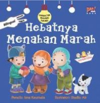 Character Building For Kids : Hebatnya Menahan Marah