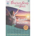 Chicken Soup For The Soul : Bangkit Dari Masa Sulit