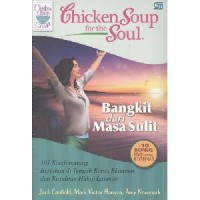 Chicken Soup For The Soul : Bangkit Dari Masa Sulit