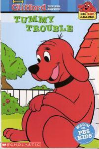 Clifford : Tummy Trouble