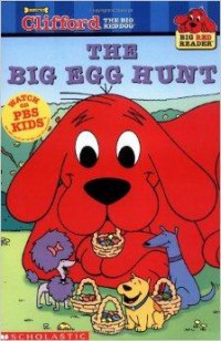 Clifford : The Big Egg Hunt