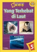 National Geographic Readers 5 : Yang Terhebat Di Laut