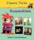 Classic Tales : Rumpelstiltskin