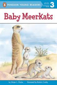 Penguin Young Readers Level 3 : Baby Meerkats