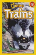 National Geographic Kids Level 1 : Trains