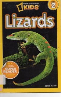 National Geographic Kids Level 2 : Lizards