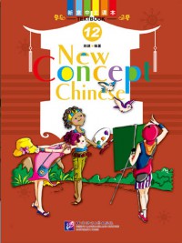 New Concept Chinese 12 (2 Cd ,2 Workbook)