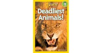 National Geographic Kids Level 3 : Deadliest Animals