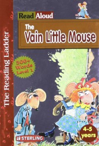 Read Aloud : The Vain Little Mouse