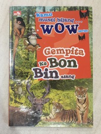 Kamu Musti Bilang Wow Series (1) : Gempita Kebon Binatang