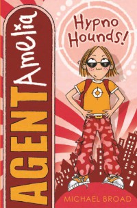 Agent Amelia : Hypno Hounds!