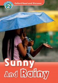 Discover 2 : Sunny And Rainy