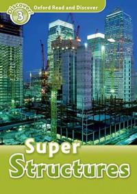 Discover 3 : Super Structures