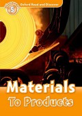 Discover 5 : Materials To Products