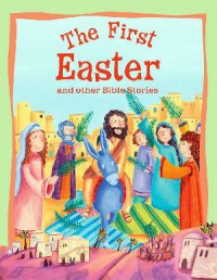 Bible Stories : The First Easter