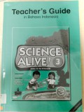 Science Alive ! 3 (Teacher'S Guide - In Bahasa Indonesia)