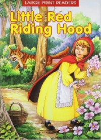 Large Print Stories : Little Red Riding Hood