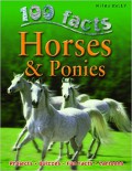 100 Facts : Horses And Ponies