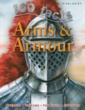 100 Facts : Arms & Armour