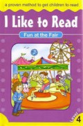 I Like To Read Level 4 : Fun At The Fair