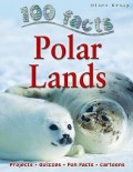 100 Facts : Polar Lands