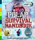 Discovery Explore : Polar Survival Handbook