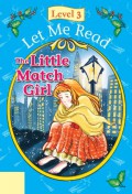Let Me Read Level 3 : The Little Match Girl