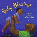 Baby Blessings (A Prayer For The Day You Are Born)