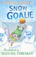 Sophie Smiley : Snow Goalie