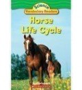 Scholastic Science Vocabulary Readers :Horse Life Cycle