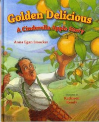 Golden Delicious (A Cinderella Apple Story)