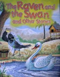 The Raven And The Swan And Other Stories