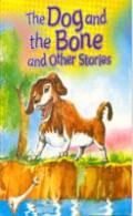 The Dog And The Bone And Other Stories