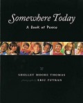 Somewhere Today (A Book Of Peace)